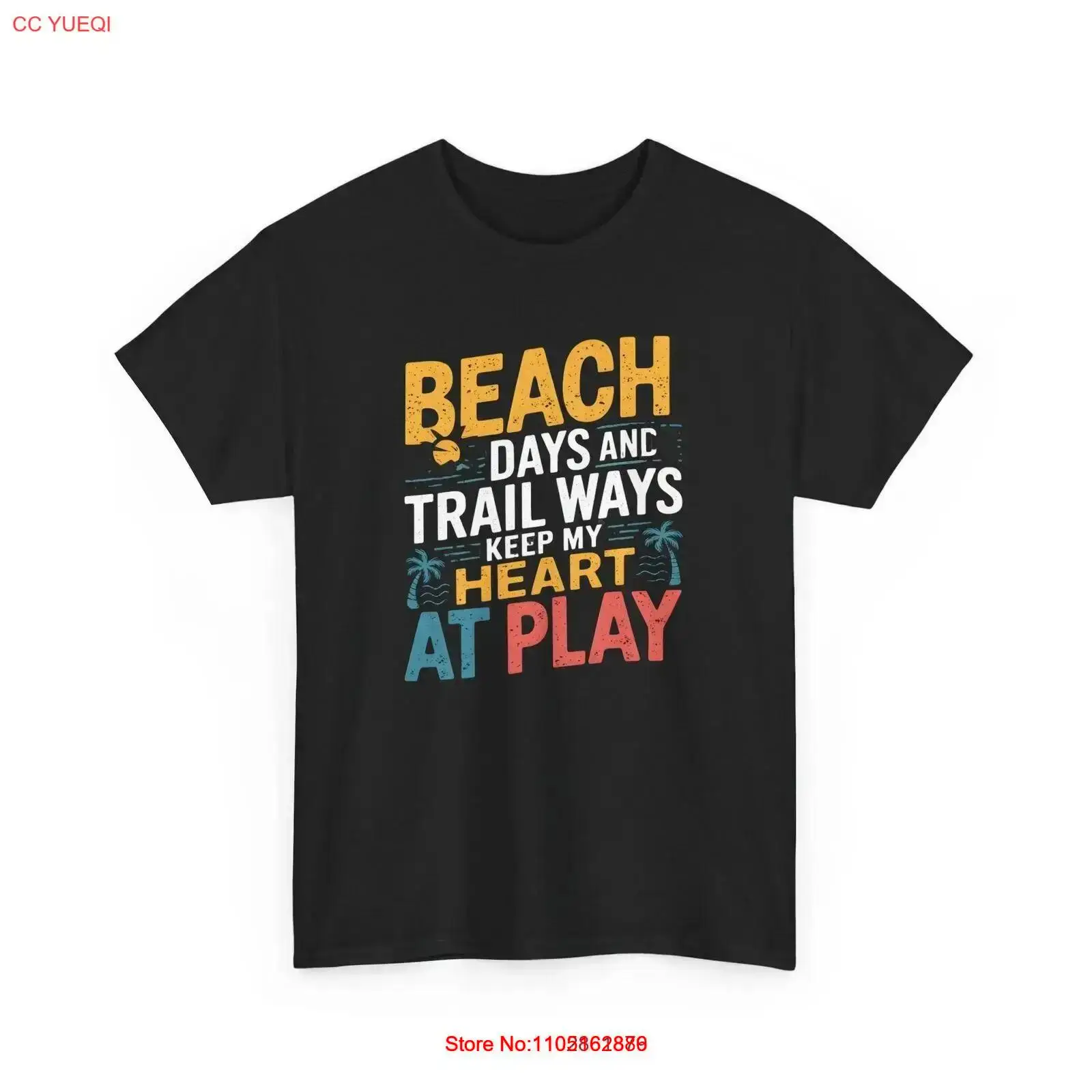 Outdoor Adventure Quotes - Beach Days Trail Ways T-Shirt Outdoor